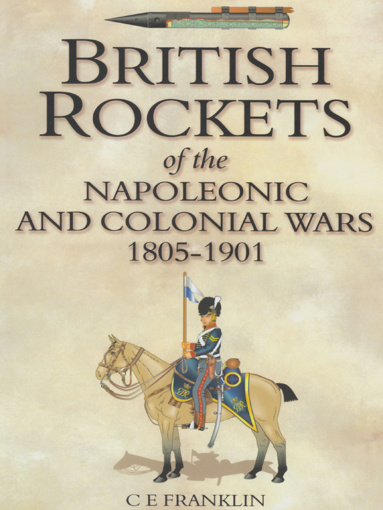 Spellmount - British Rockets of the Napoleonic and Colonial Wars 1805 ...
