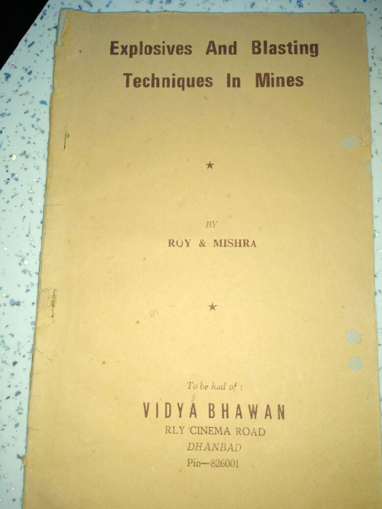 Explosive and Blasting Tequnice in Mines | PDF