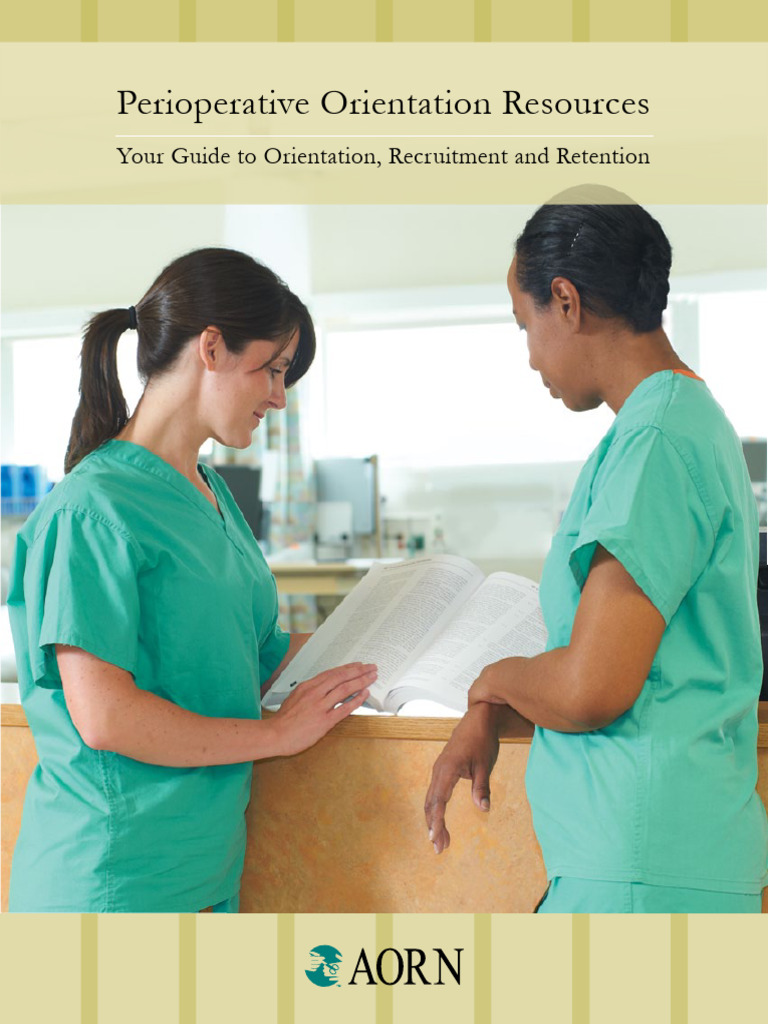 Perioperative Nurse Orientation Guide | PDF | Nursing | Patient Safety