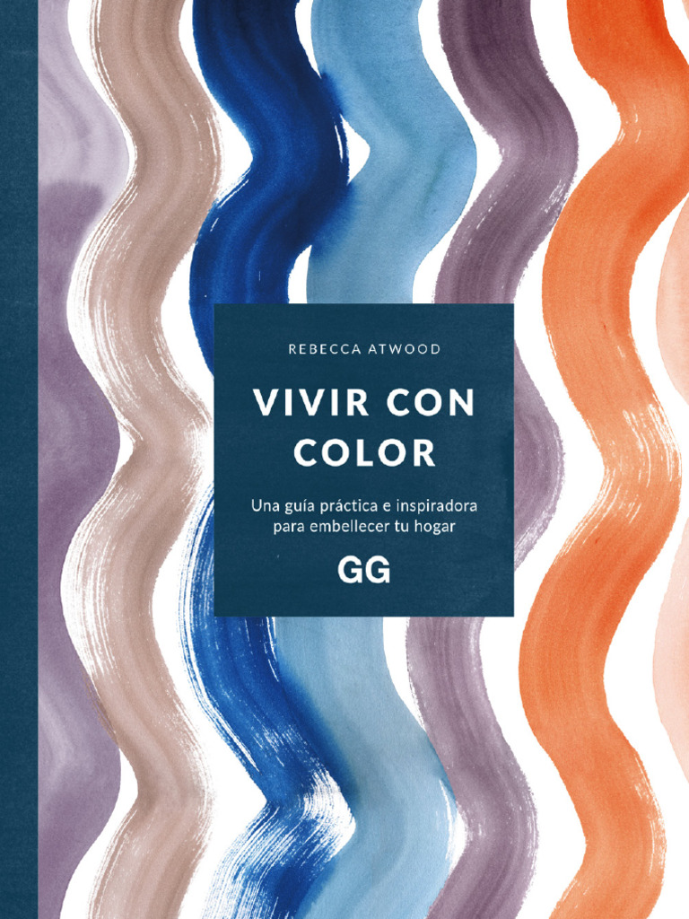 Vivir con Color: Guía de Decoración | PDF | Color | Espectro ...