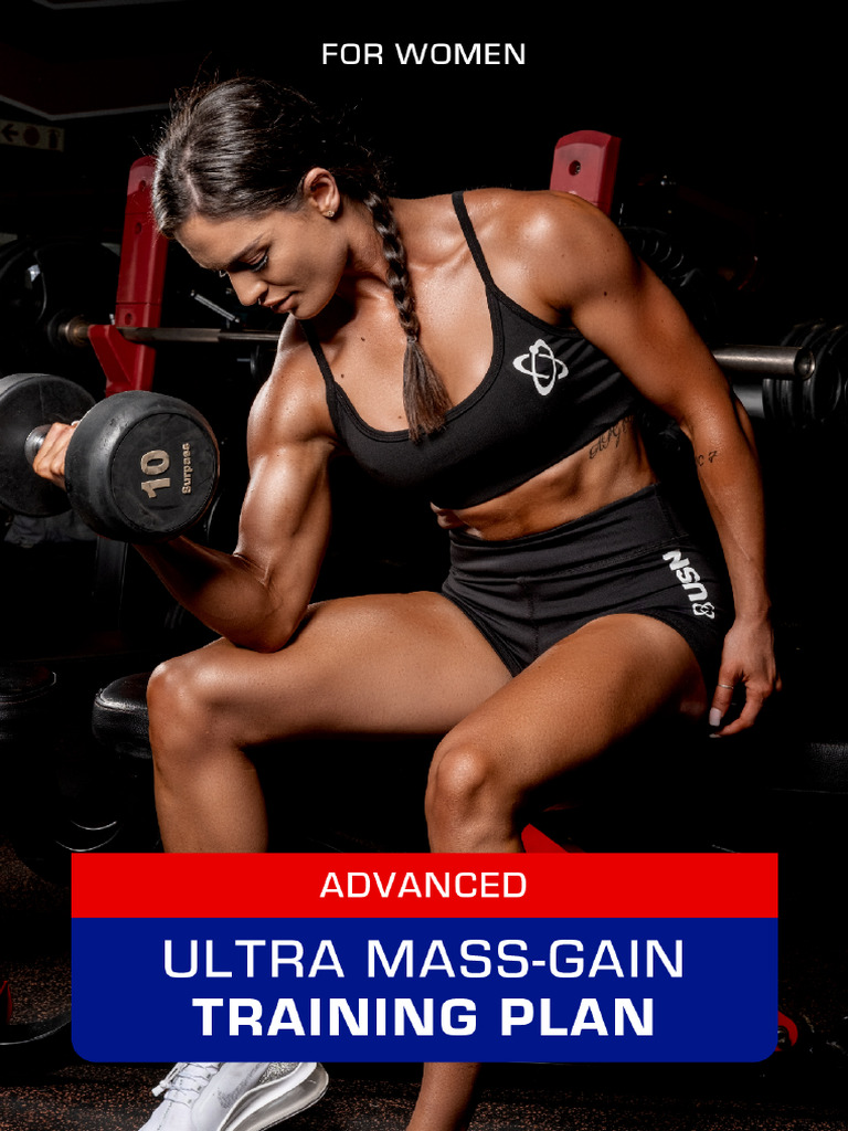 Ultra Mass Gain Training Plan For Women - Advanced | PDF