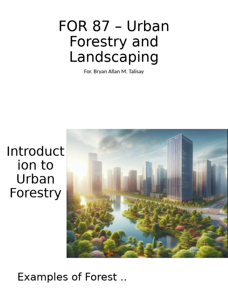 Photo inspiration: Lecture 1 Introduction To Urban Forestry 095050 095737 Photo Inspiration