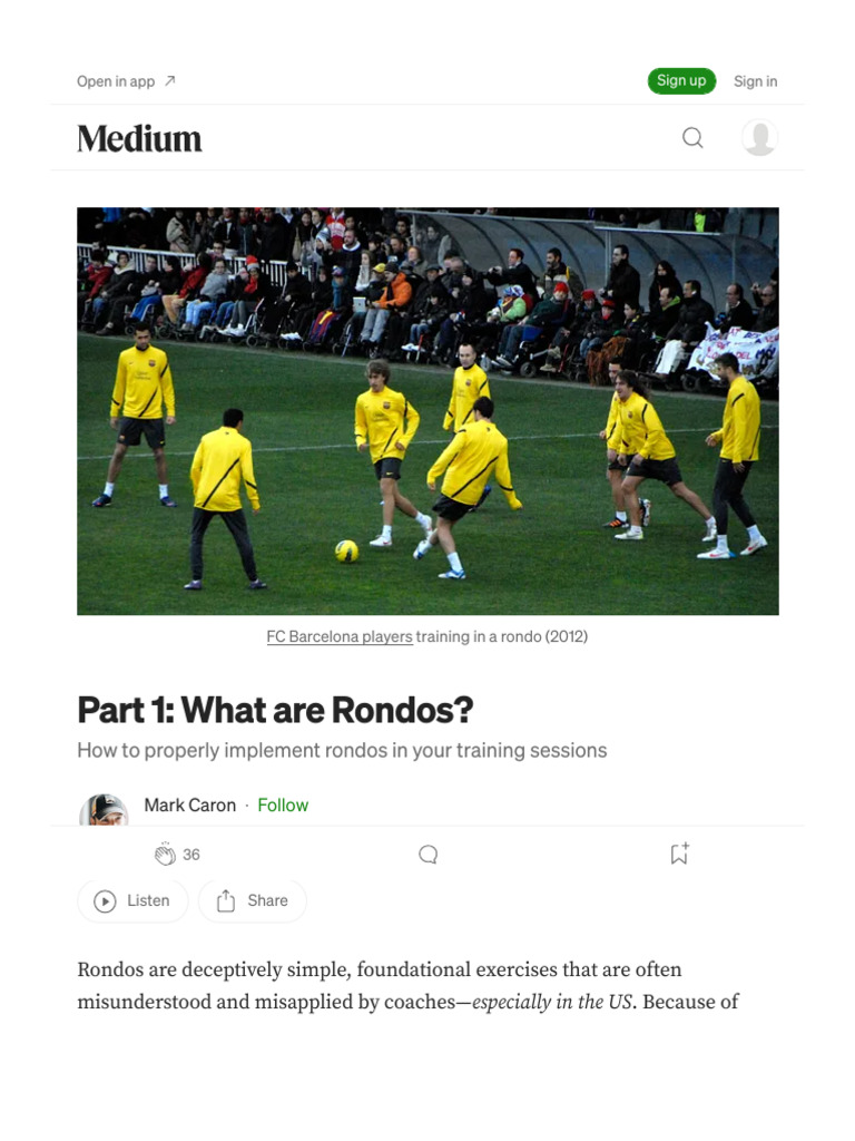 Part 1 - What Are Rondos?. How To Properly Implement Rondos in - by ...