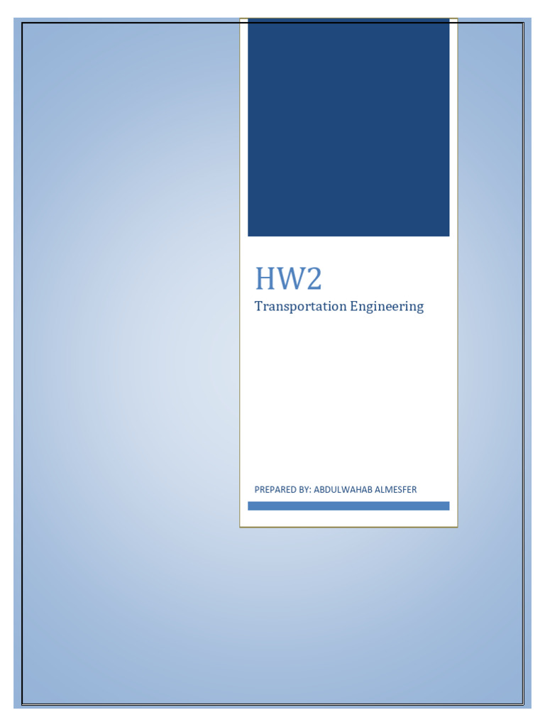 Transportation Engineering Homework Solutions | PDF | Acceleration | Lane