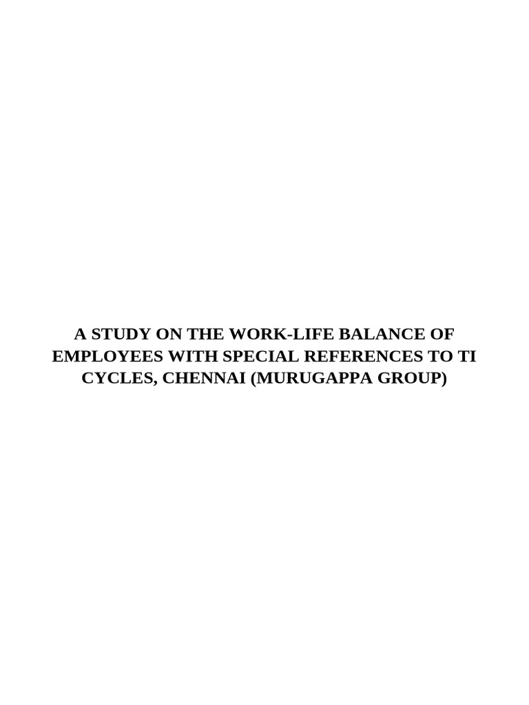 A Study On The Work Life Balance of Employees With References To TI ...