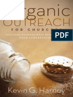 Organic Outreach For Churches: Infusing Evangelistic Passion Into Your Congregation by Kevin G. Harney