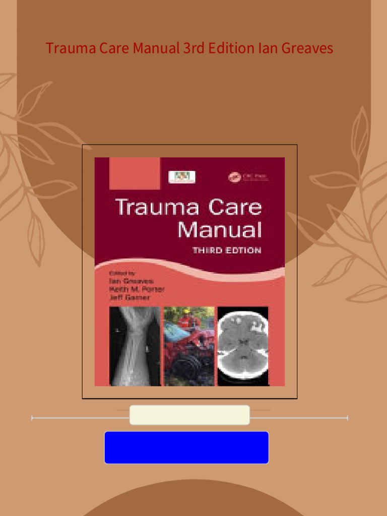 Instant download Trauma Care Manual 3rd Edition Ian Greaves pdf all ...