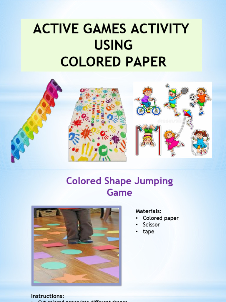 Fun Active Games with Colored Paper | PDF