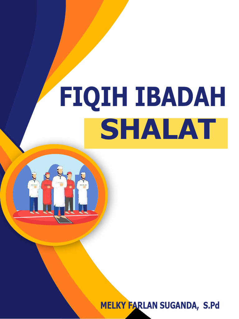 Pentingnya Shalat dalam Fiqih Ibadah | PDF