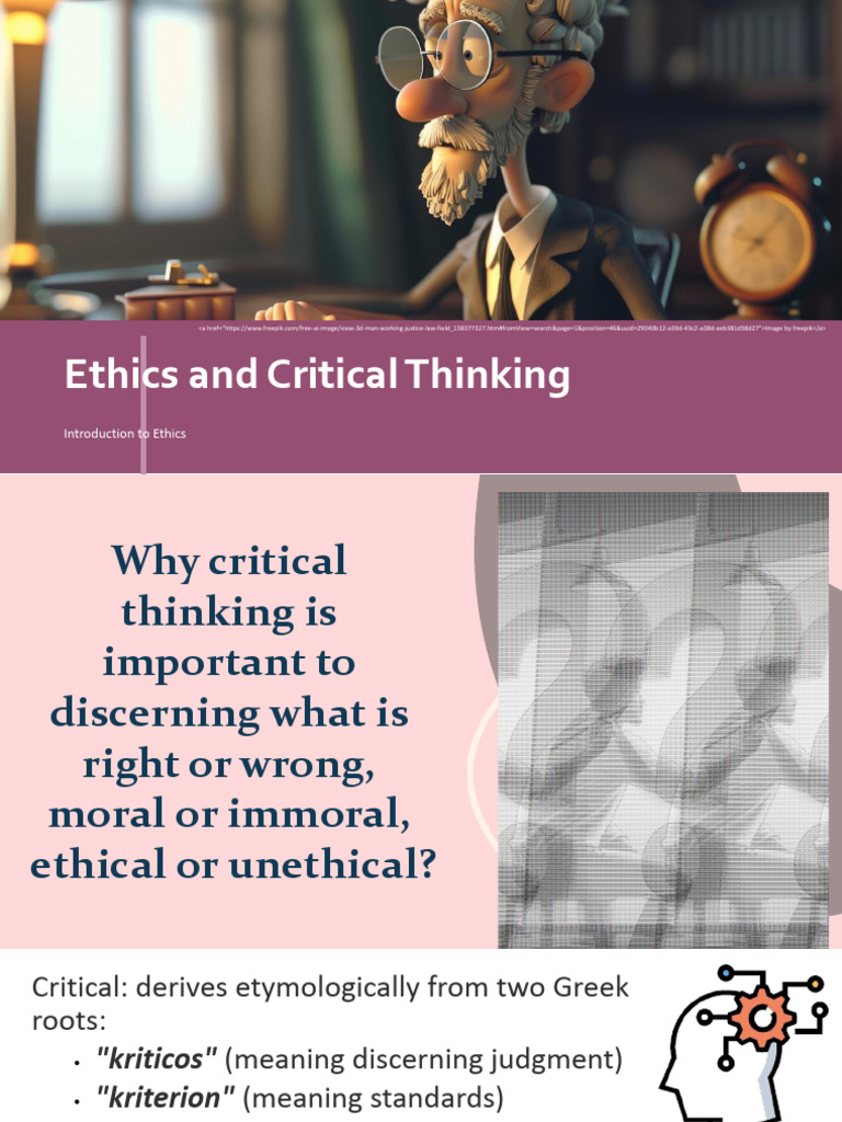Ethics and Critical Thinking Guide | PDF | Thought | Critical Thinking