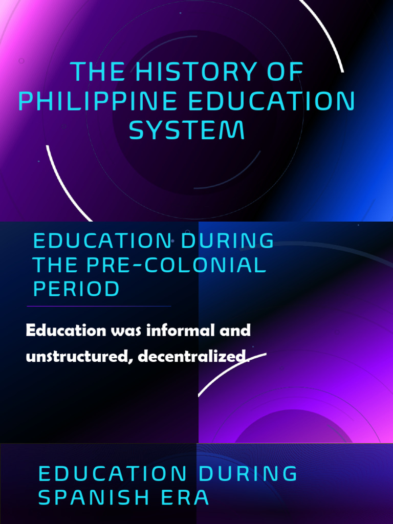 The History of Philippine Education System | PDF | Philippines