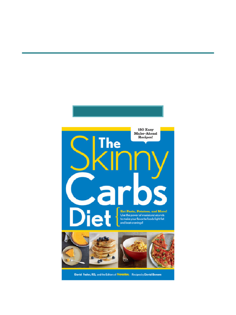 Skinny Carbs Diet: Enjoy Pasta & Potatoes | PDF