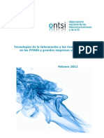 Tecnologías de la Información y las Comunicaciones en las PYMES y grandes empresas españolas (ONTSI) -Feb12