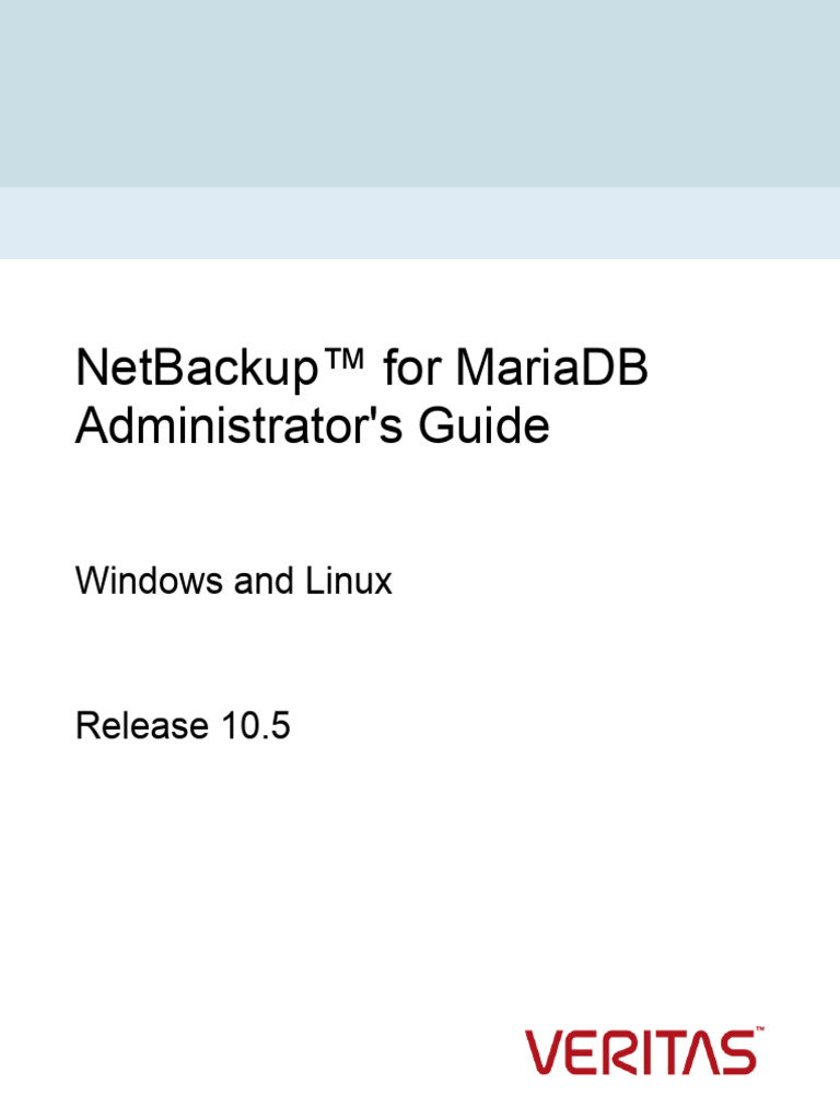 NetBackup105 AdminGuide MariaDB | PDF | Backup | Databases