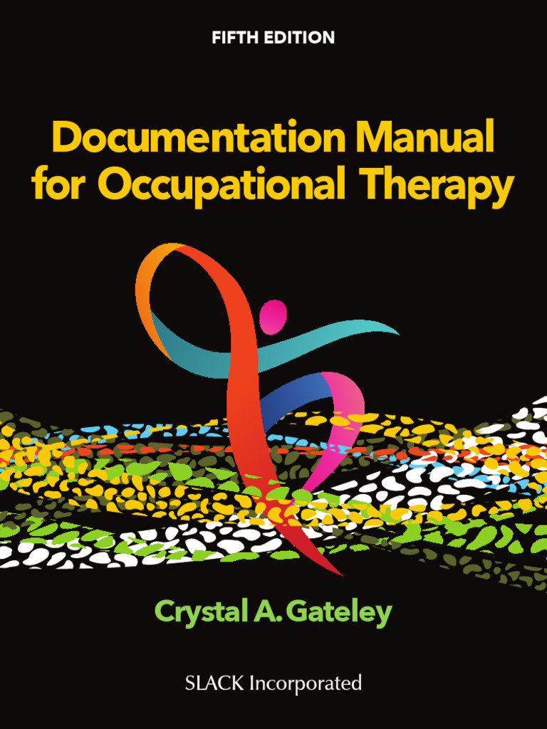Occupational Therapy Documentation Manual | PDF | Occupational Therapy ...