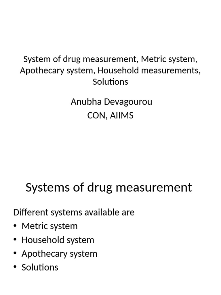 Drug Measurement Systems Explained | PDF | Kilogram | Litre