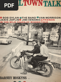 OceanofPDF.com Small Town Talk Bob Dylan the Band Van - Barney Hoskyns