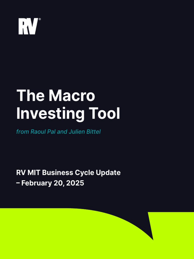 RV The Macro Investing Tool Report Feb2025 | PDF | Macroeconomics |  Inflation