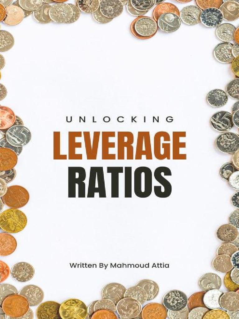 Understanding Leverage Ratios Explained | PDF | Financial Accounting ...