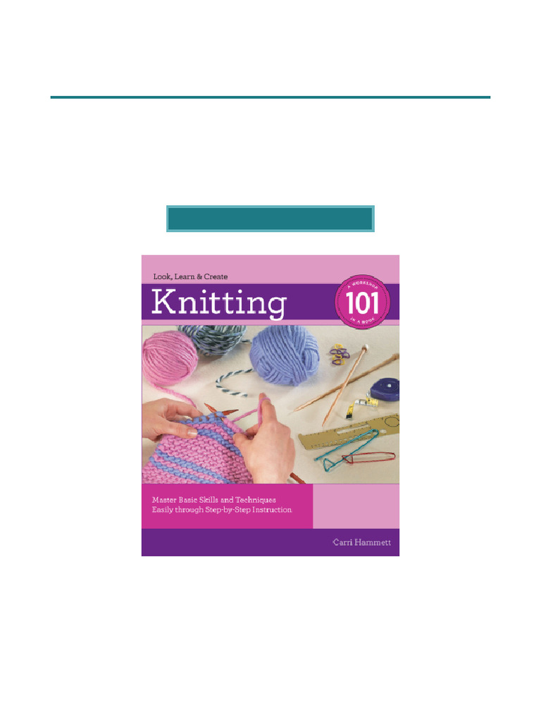 Breakthrough Read Knitting 101 Master Basic Skills and Techniques ...