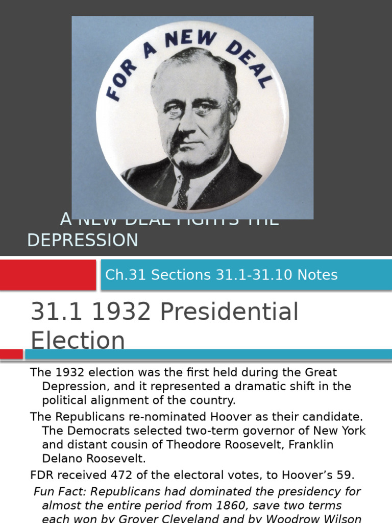 New Deal & 1932 Election Notes | PDF | New Deal | Franklin D. Roosevelt