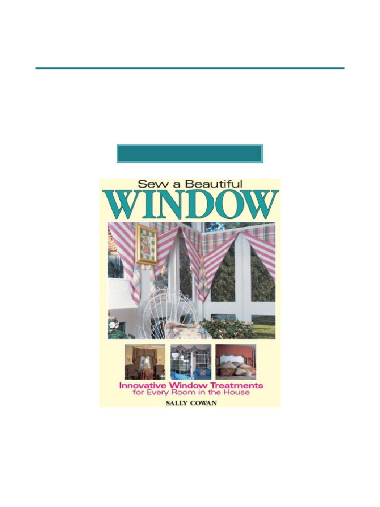 Final Chance Sew A Beautiful Window Innovative Window Treatments for ...