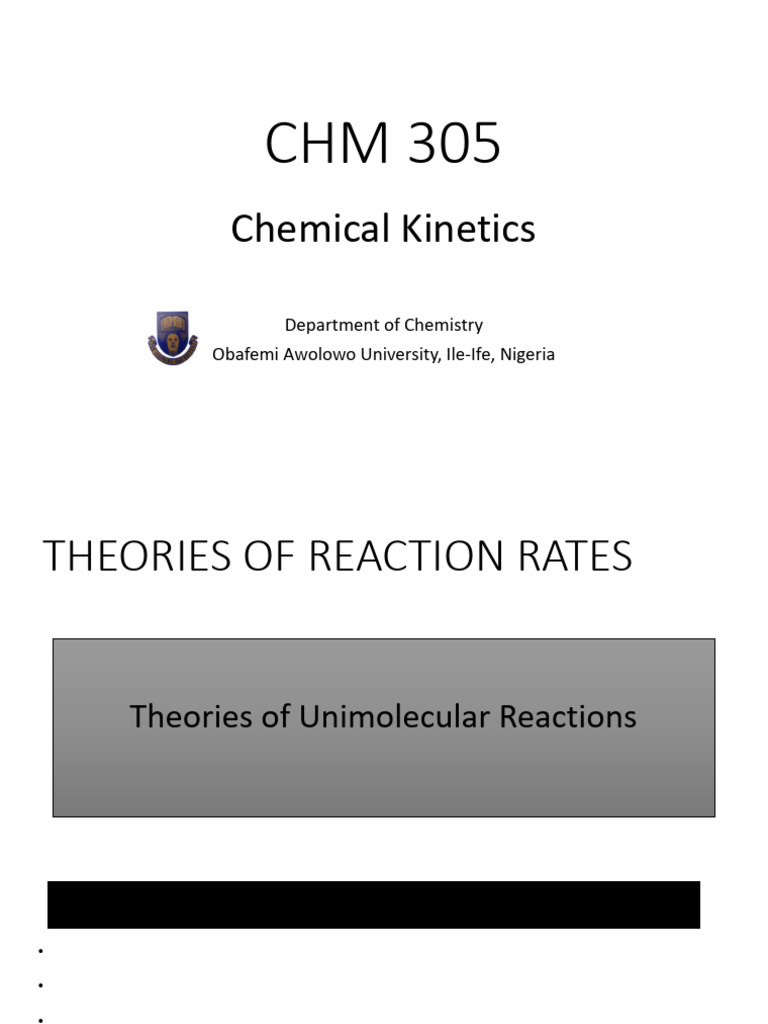 Unimolecular Reaction Kinetics in CHM 305 | PDF | Reaction Rate ...