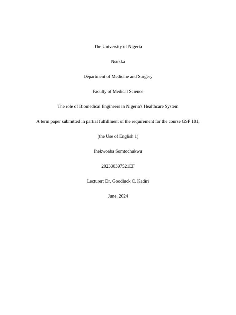 C-GSP 101 Term Paper work-WPS Office | PDF | Biomedical Engineering ...