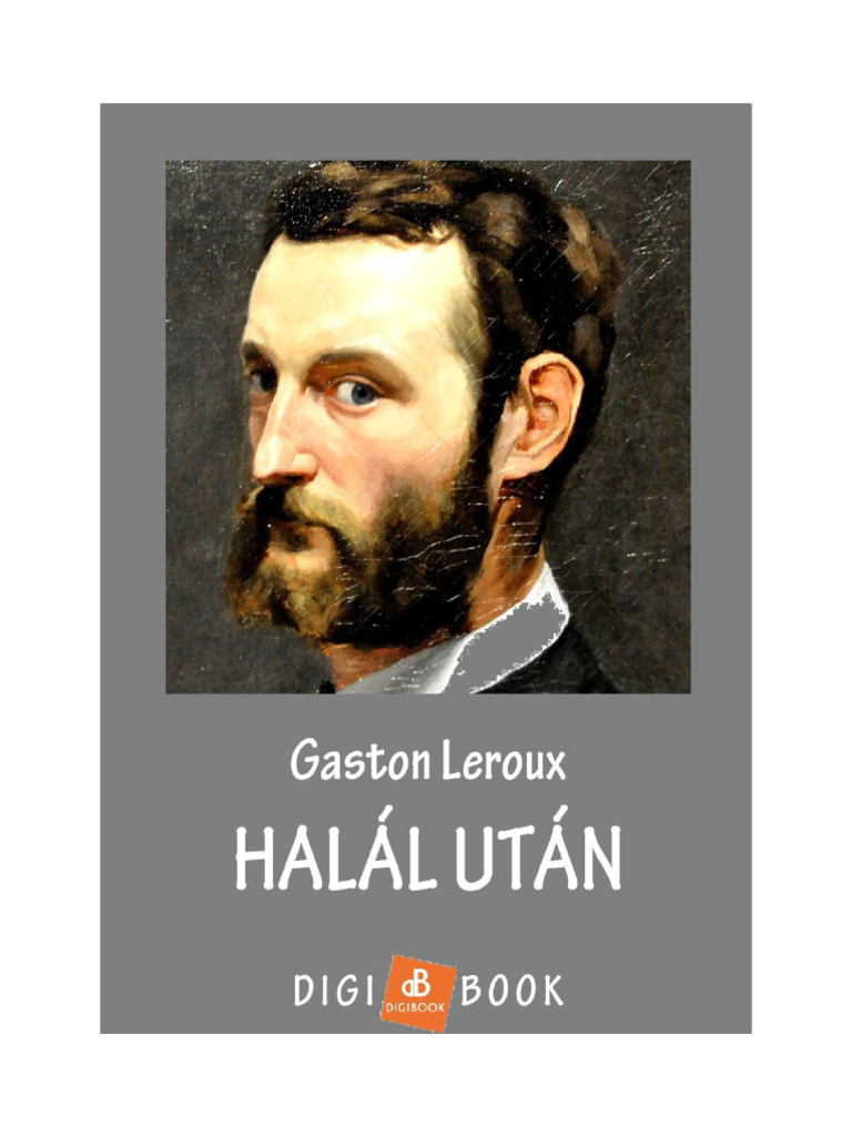 Gaston Leroux - Halál Után | PDF