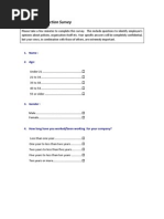 Employee Satisfaction Survey: 1. Name: 2. Age