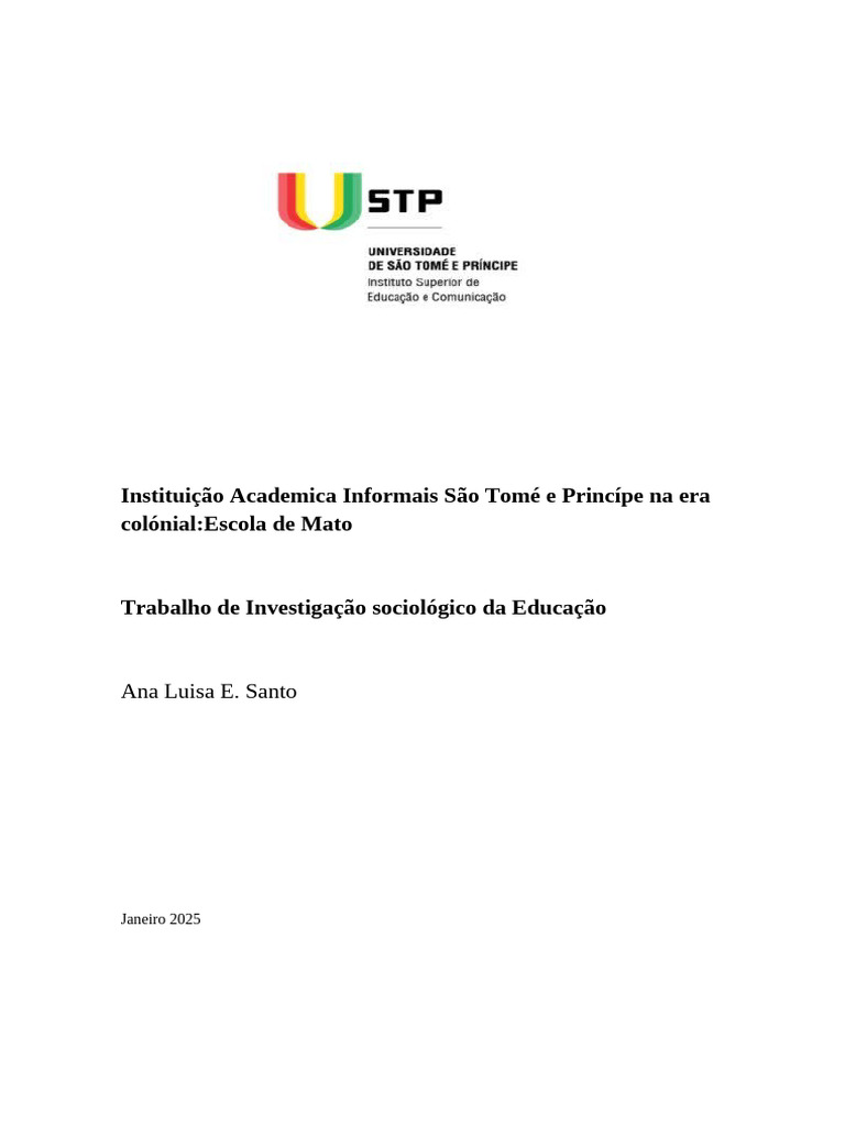 Instituição Academica Informais São Tomé e Princípe Na Era Colónial ...