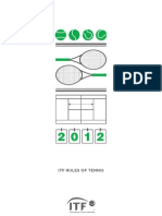 Itf Rules of Tennis: Published by Itf LTD Bank Lane Roehampton London Sw15 5Xz Uk