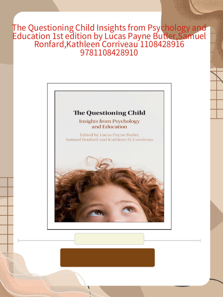Instant Download of The Questioning Child Insights From Psychology and ...