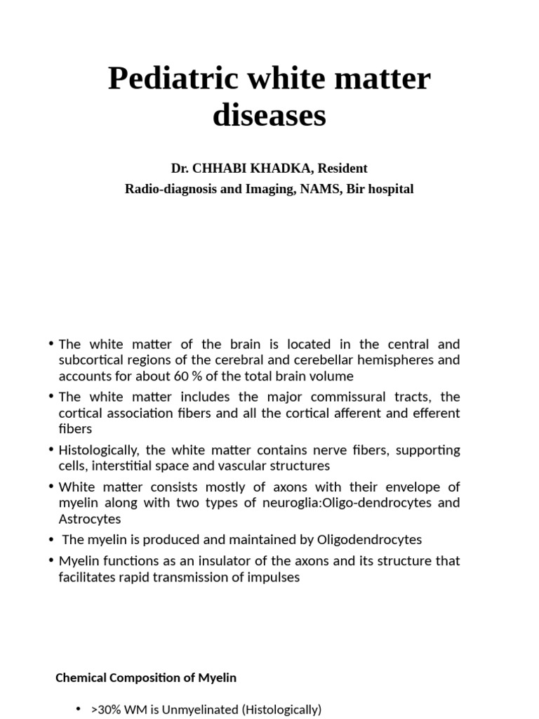 Pediatric White Matter Disease Overview | PDF | Myelin | White Matter