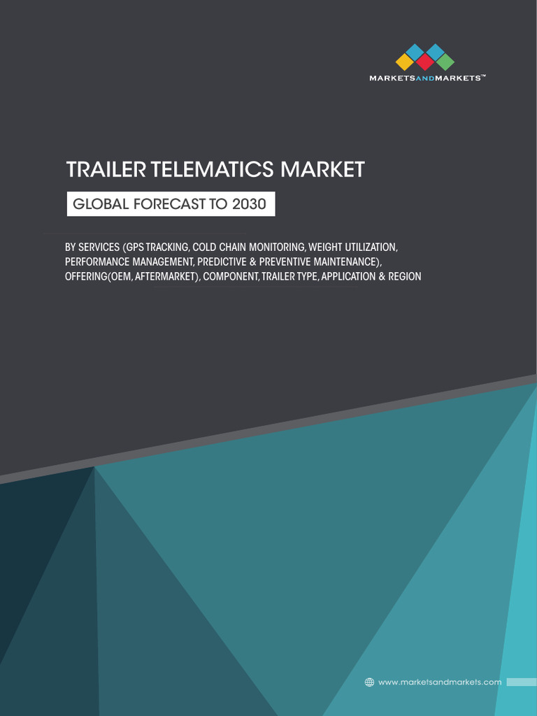 Executive Summary - Trailer Telematics Market - Global Forecast To 2030 ...