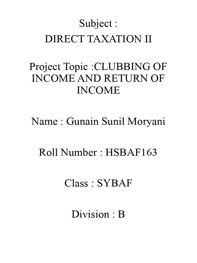 Clubbing of Income and Tax Returns Guide | PDF | Taxes | Income Tax