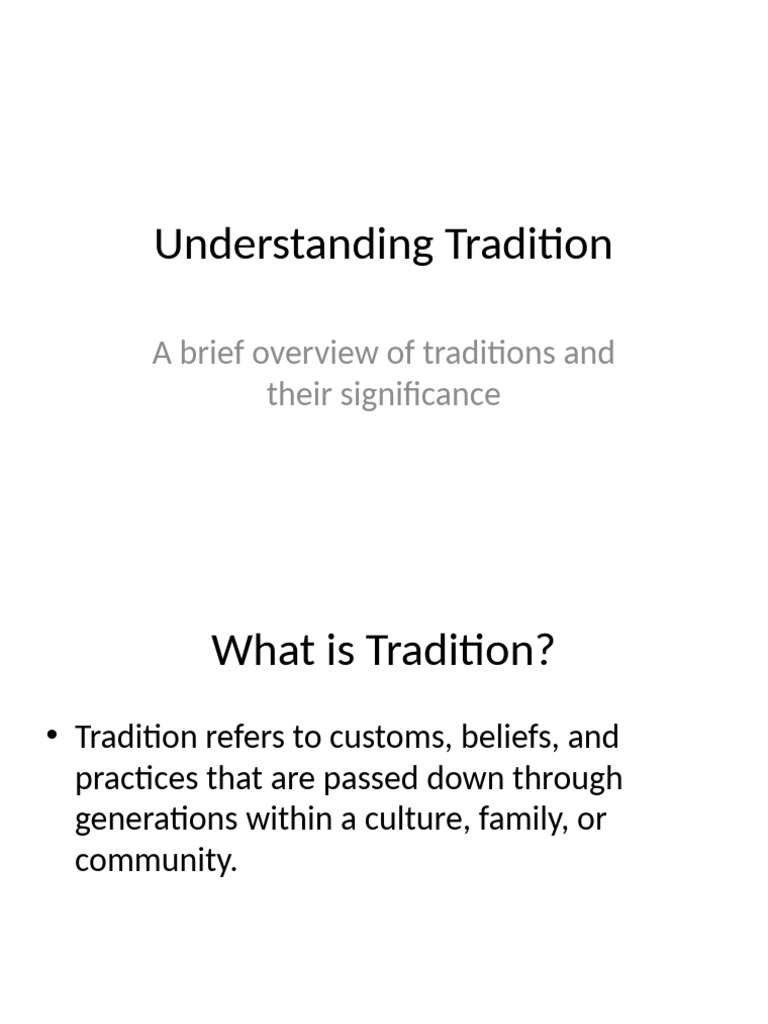 Understanding Tradition Presentation Pdf