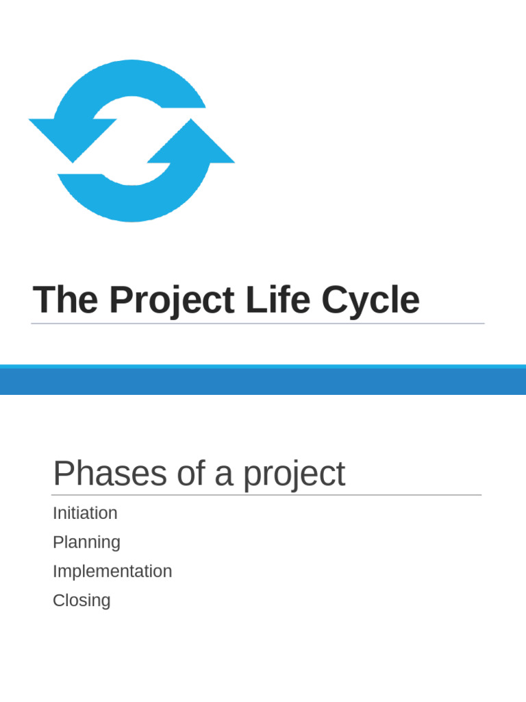 Project Life Cycle Overview | PDF | Project Management | Projects