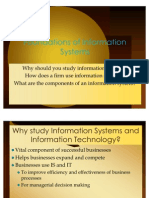 Why Should You Study Information Systems? How Does A Firm Use Information Systems? What Are The Components of An Information System?