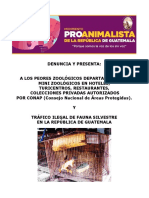 LOS PEORES ZOOLÓGICOS y COLECCIONES PRIVADAS DE FAUNA SILVESTRE EN LA REP. DE GUATEMALA. P1.