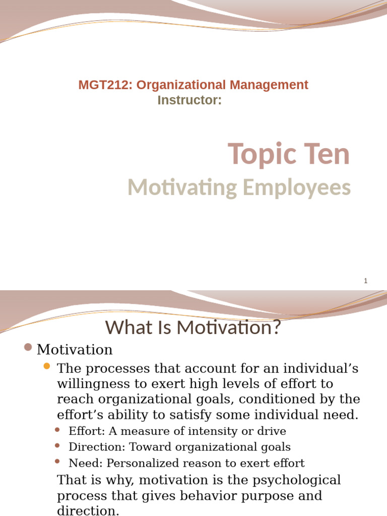 Topic 10 Motivating Employees | PDF | Motivational | Motivation