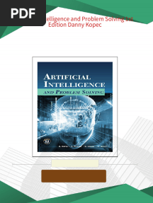 Artificial Intelligence and Problem Solving 1st Edition Danny Kopec - Download the ebook now for instant access to all chapters