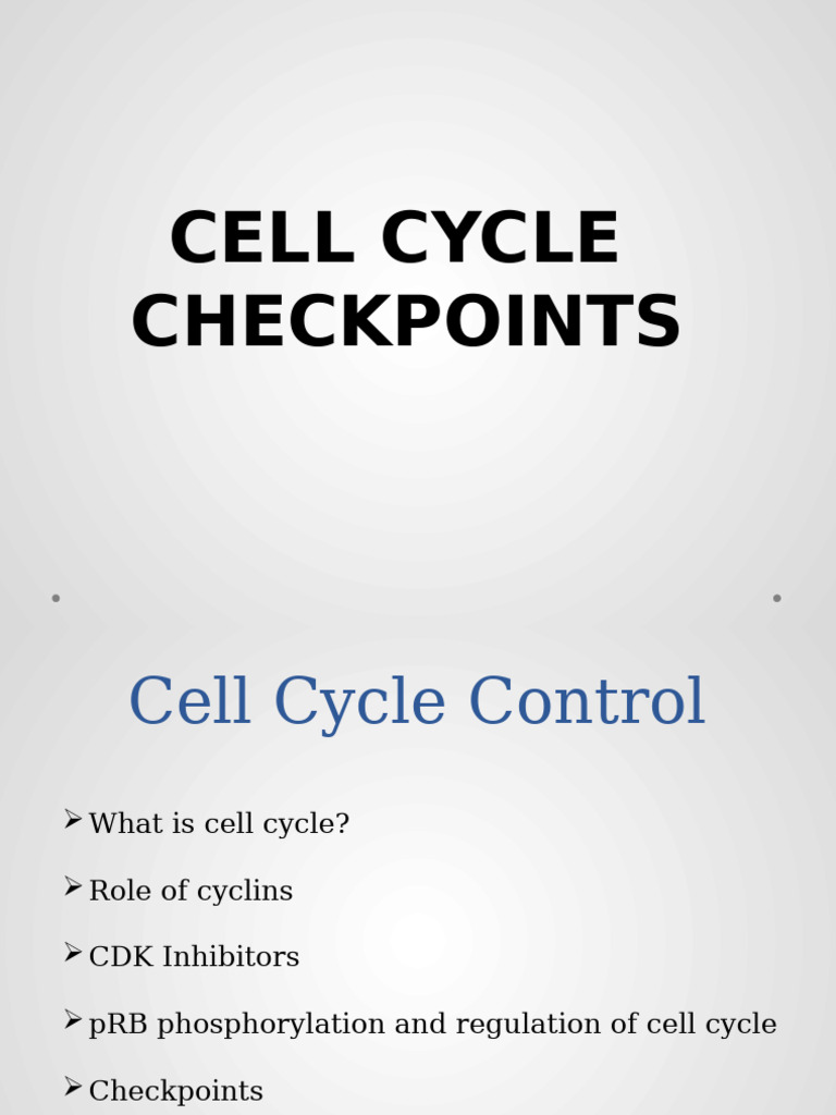 Cell Cycle Checkpoints and Control | PDF | Cell Cycle | Macromolecules