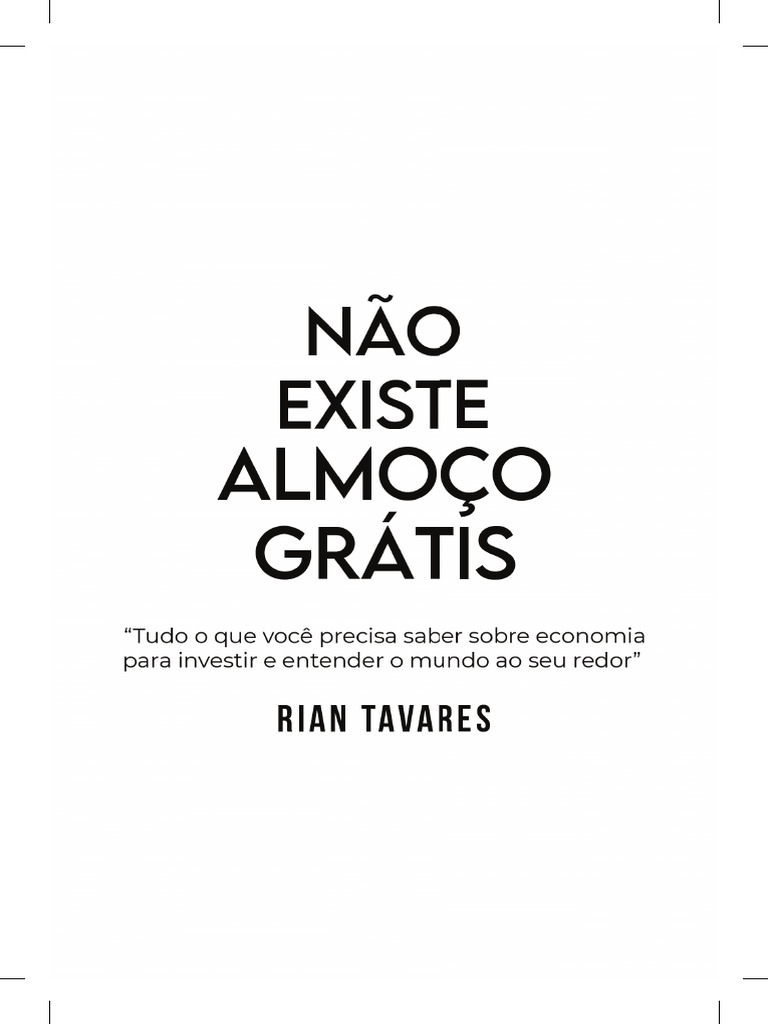 Rian Tavares - Não Existe Almoço Grátis | PDF | Economia | Produto ...