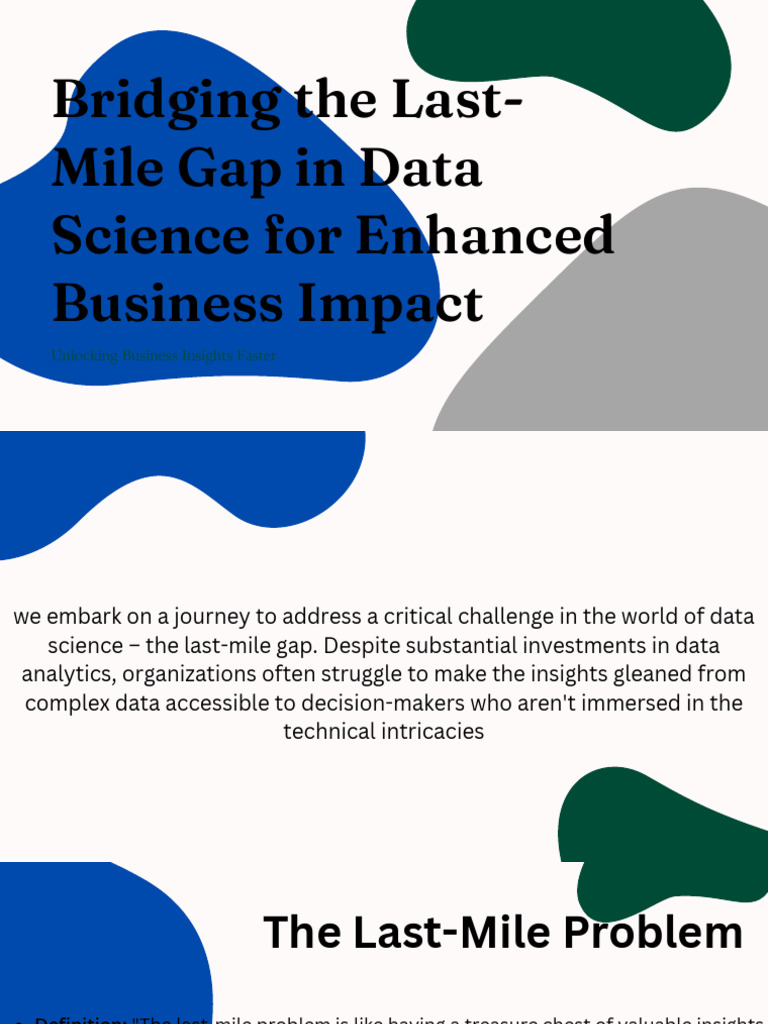Bridging The Last-Mile Gap in Data Science For Enhanced Business Impact ...