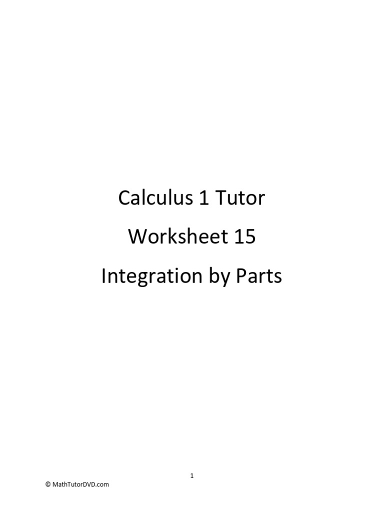 Calculus+1+Tutor+-+Worksheet+15+-+Integration+by+Parts | PDF | Function ...