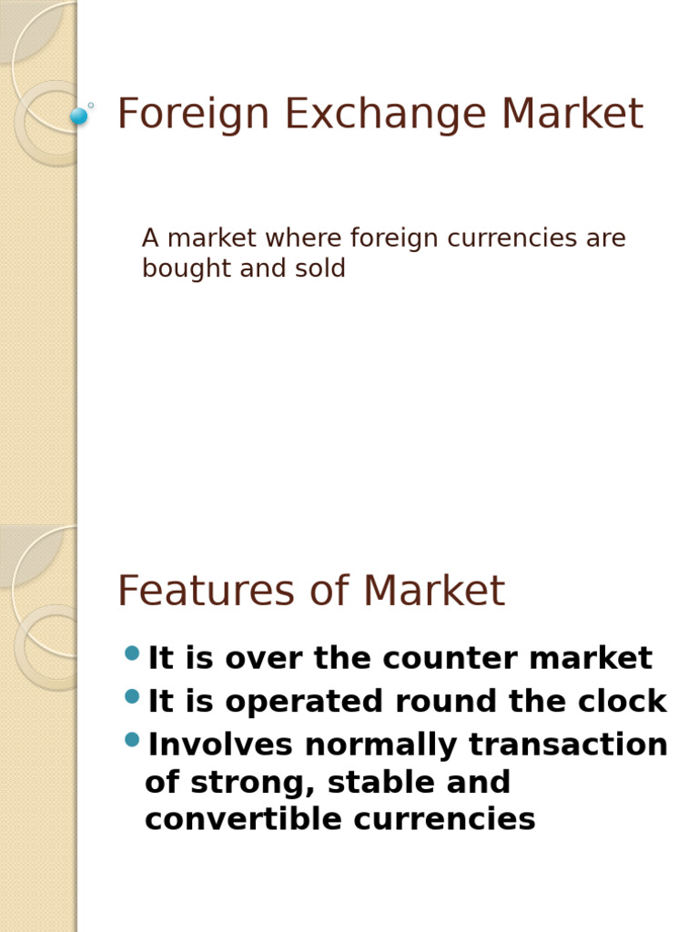 Foreign Exchange Market Overview | PDF | Foreign Exchange Market ...