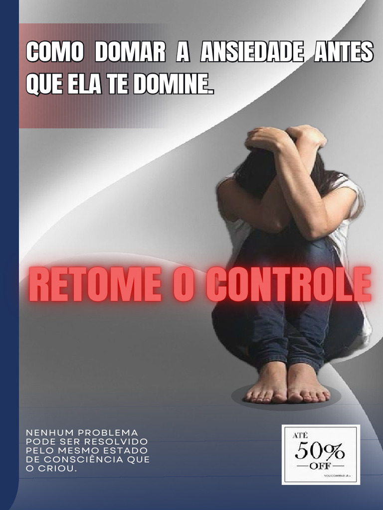 Como Controlar a Ansiedade Eficazmente | PDF | Ansiedade | Pensamento