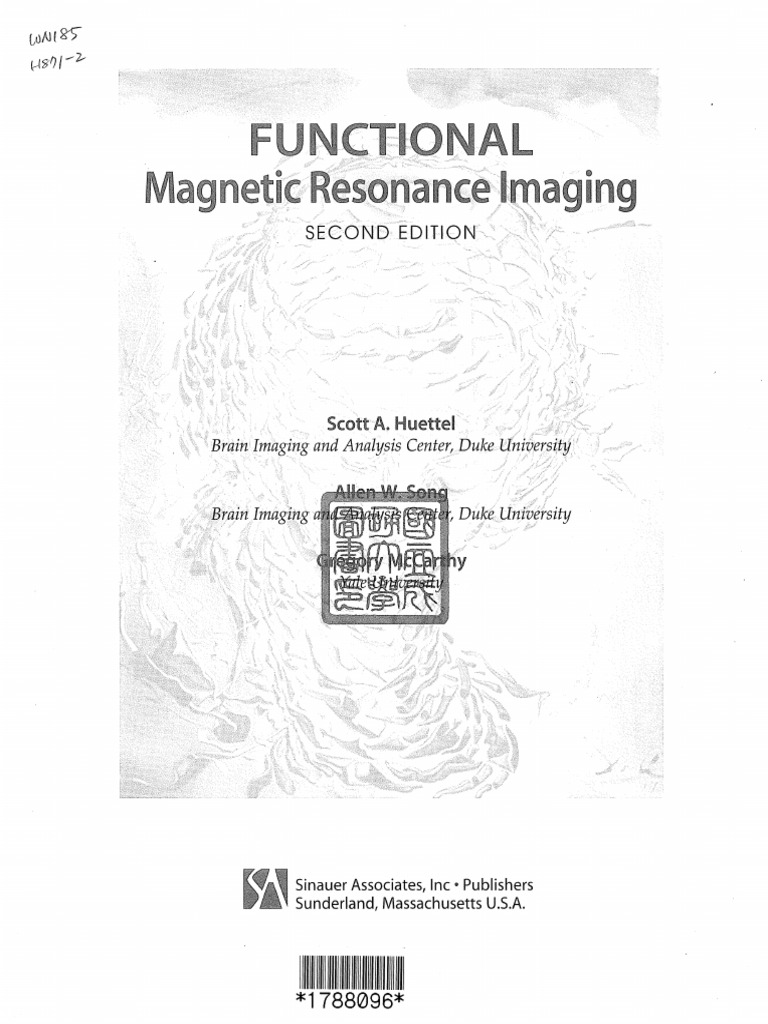 Functional Magnetic Resonance Imaging (2nd, 2009) | PDF