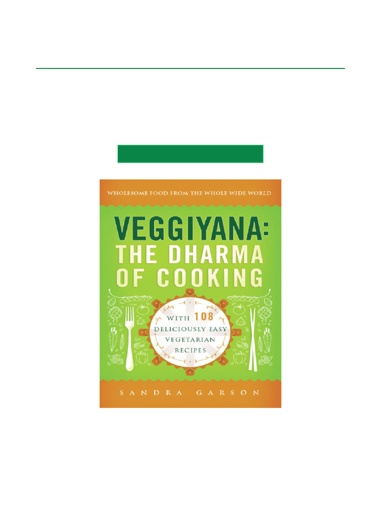 Scan Veggiyana The Dharma of Cooking With 108 Deliciously Easy ...